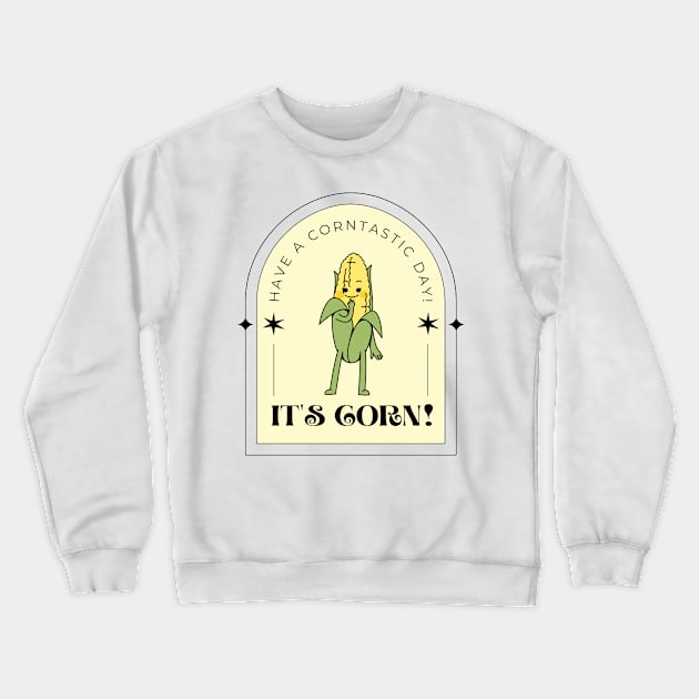 It's Corn! Crewneck Sweatshirt by little-axii